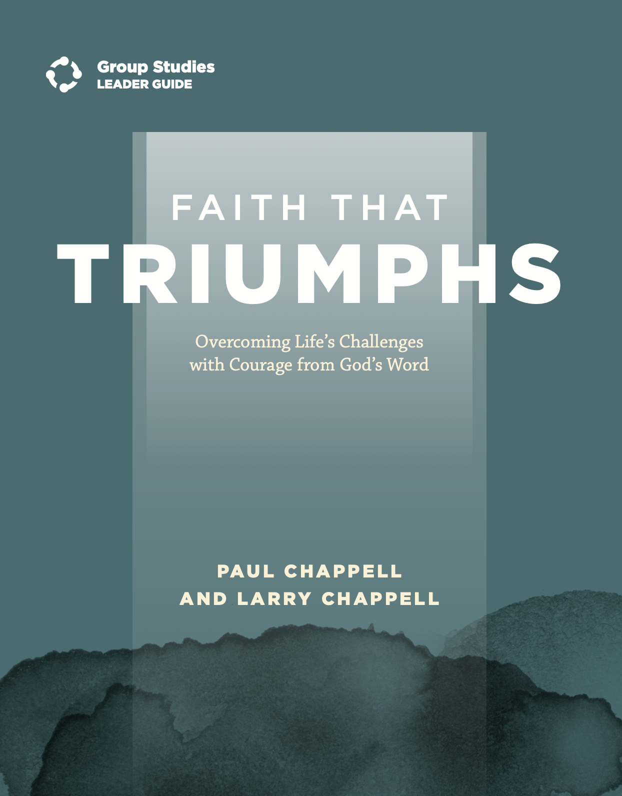 Faith that Triumphs Leader Guide