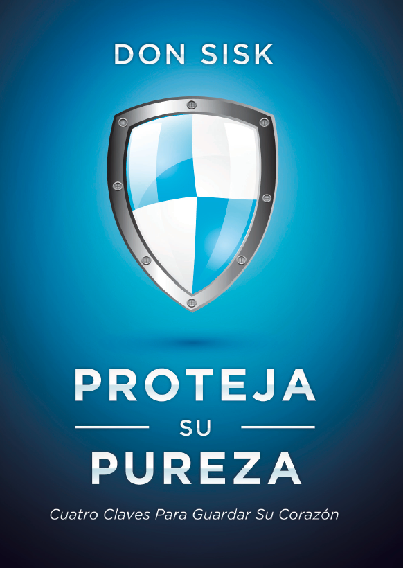 Proteja Su Pureza (Protect Your Purity)