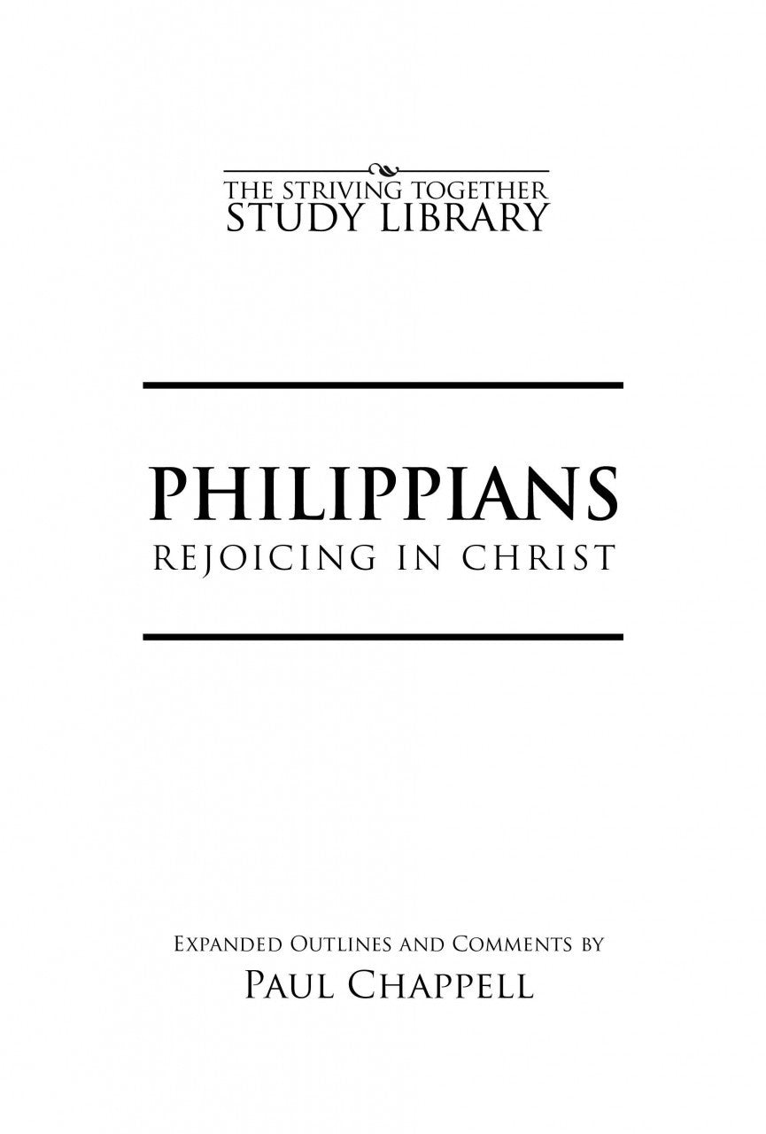 Philippians Expanded Outlines: Rejoicing in Christ