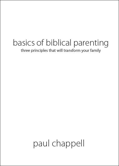 Basics of Biblical Parenting