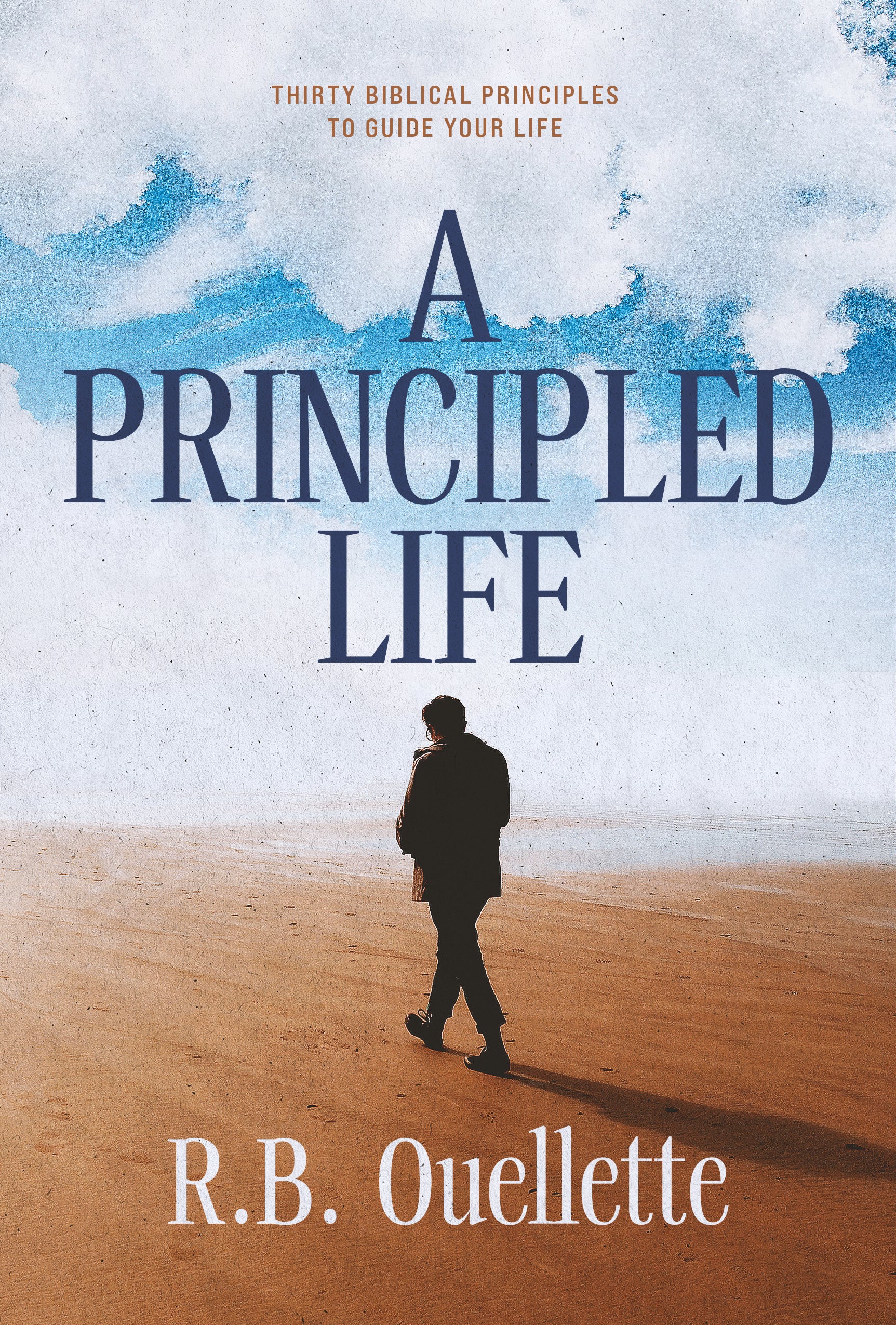 A Principled Life