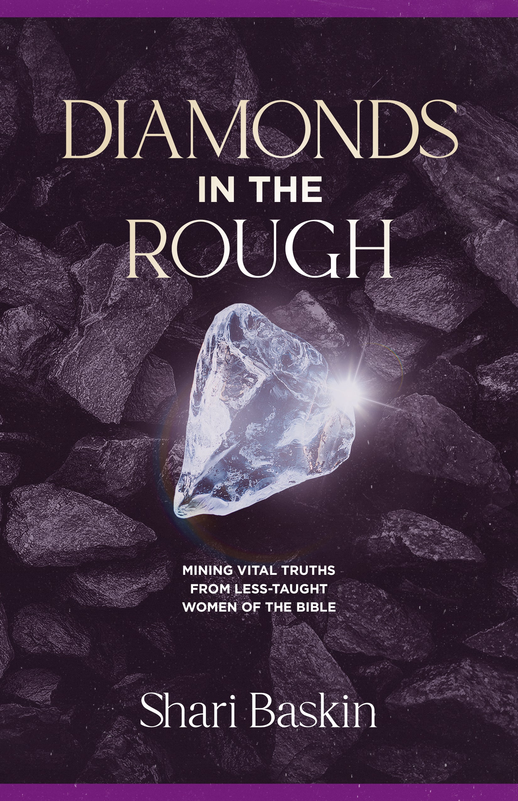 Diamonds in the Rough