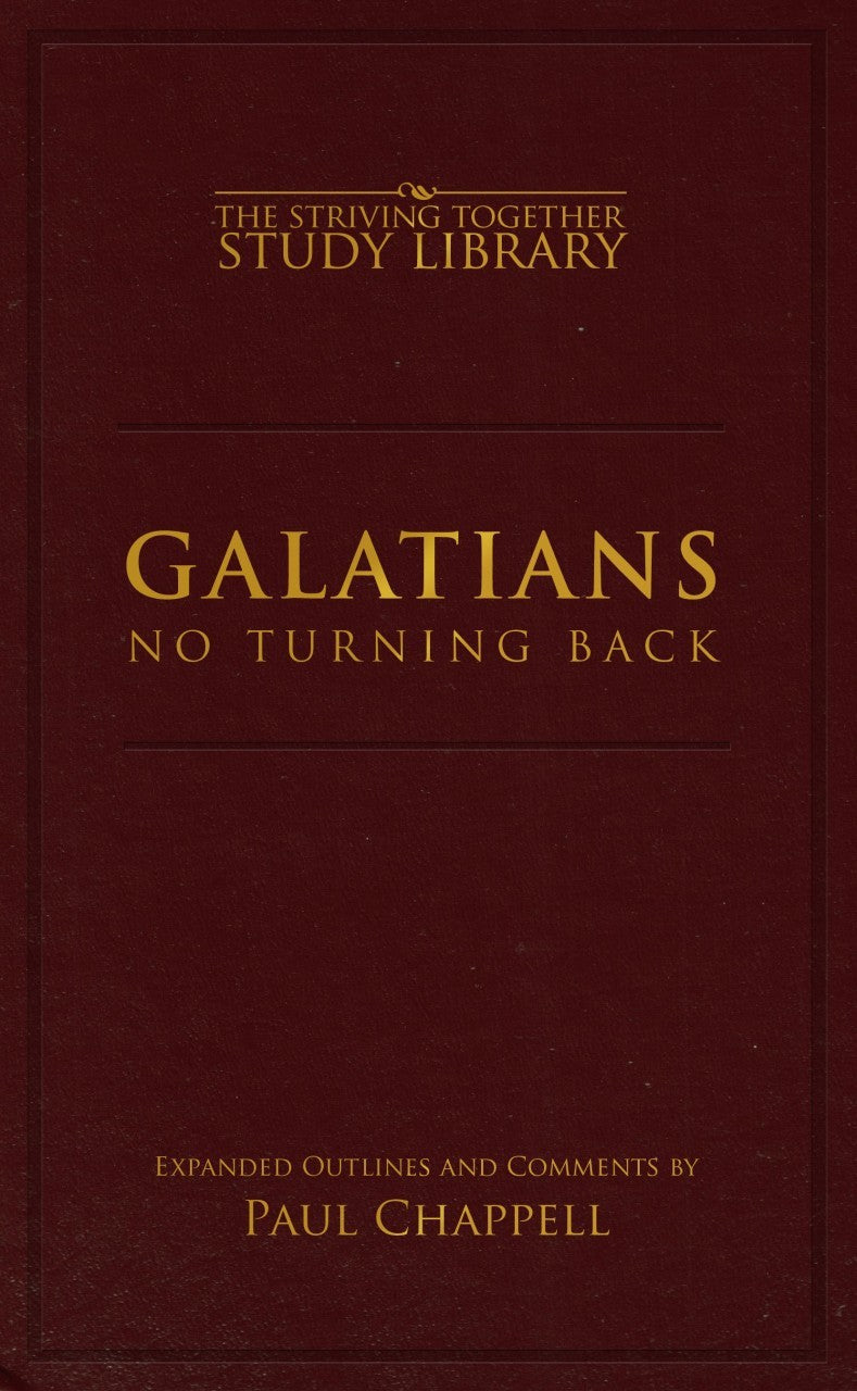 Galatians Expanded Outlines: No Turning Back