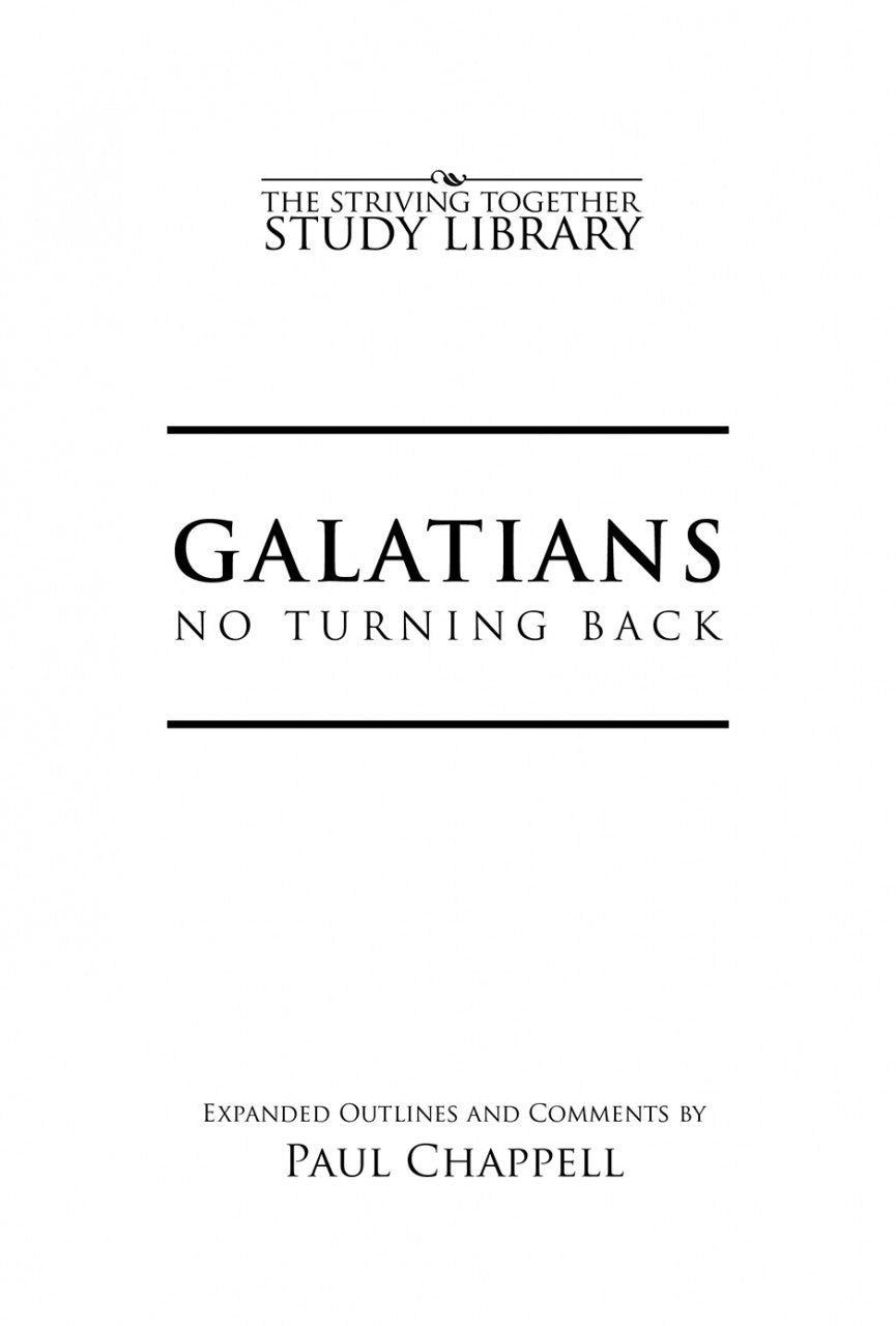 Galatians Expanded Outlines: No Turning Back