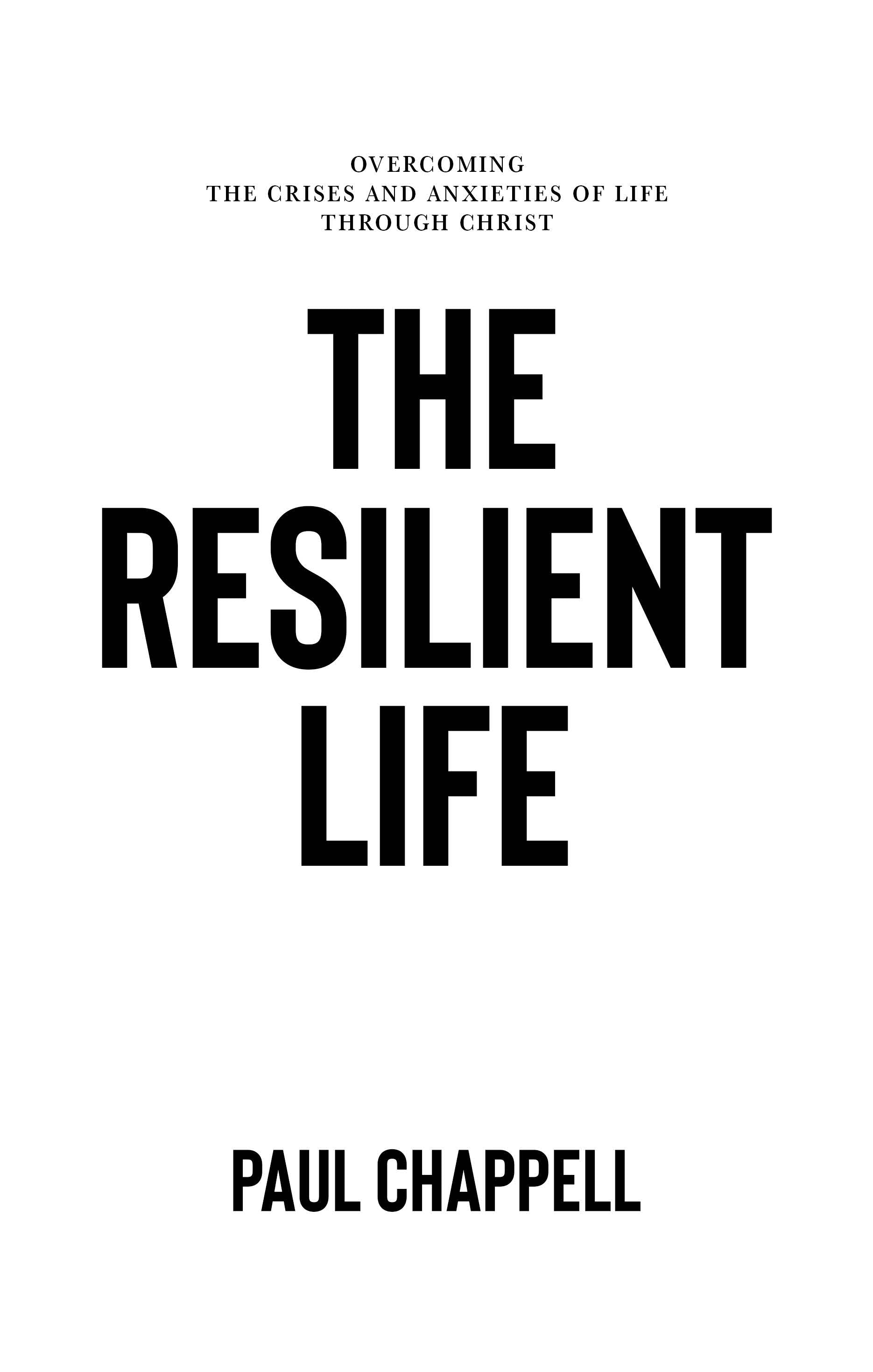 The Resilient Life