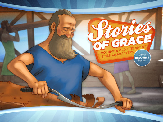 Stories of Grace Vol 1: Old Testament Bible Characters Visual Aid Pack