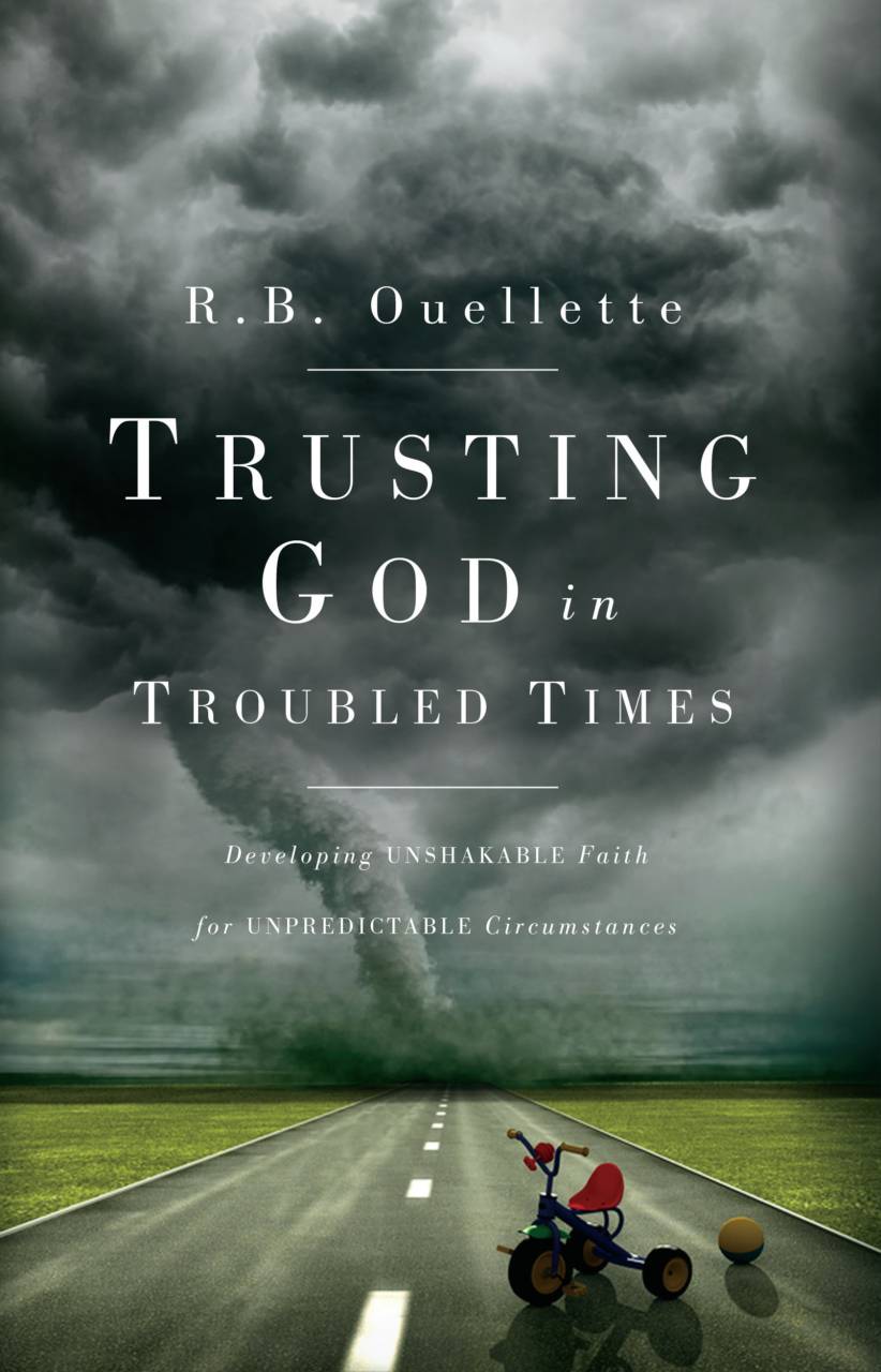 Trusting God in Troubled Times