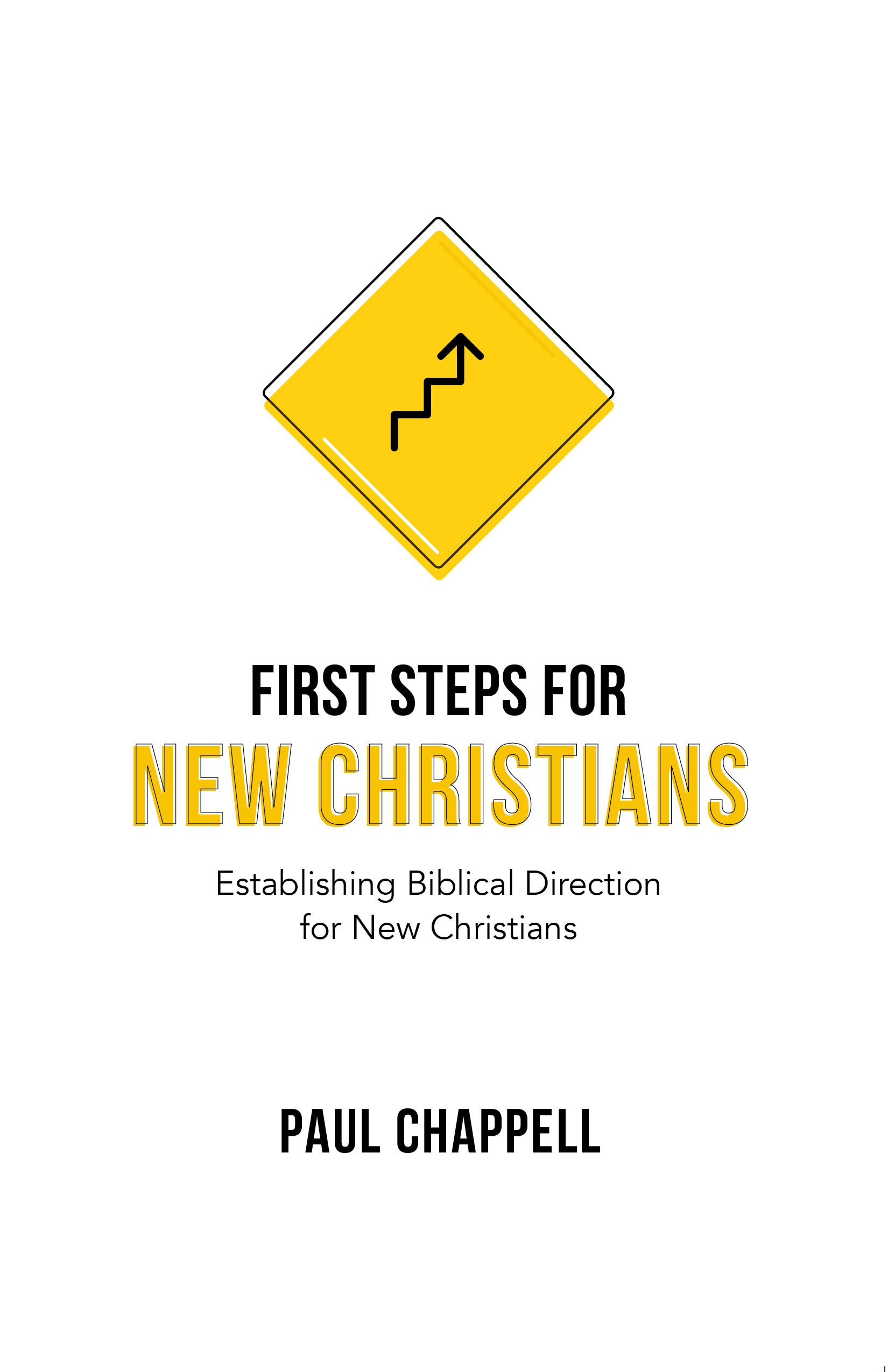 First Steps for New Christians