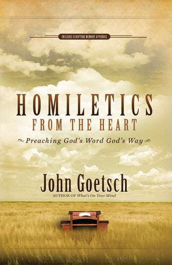 Homiletics from the Heart