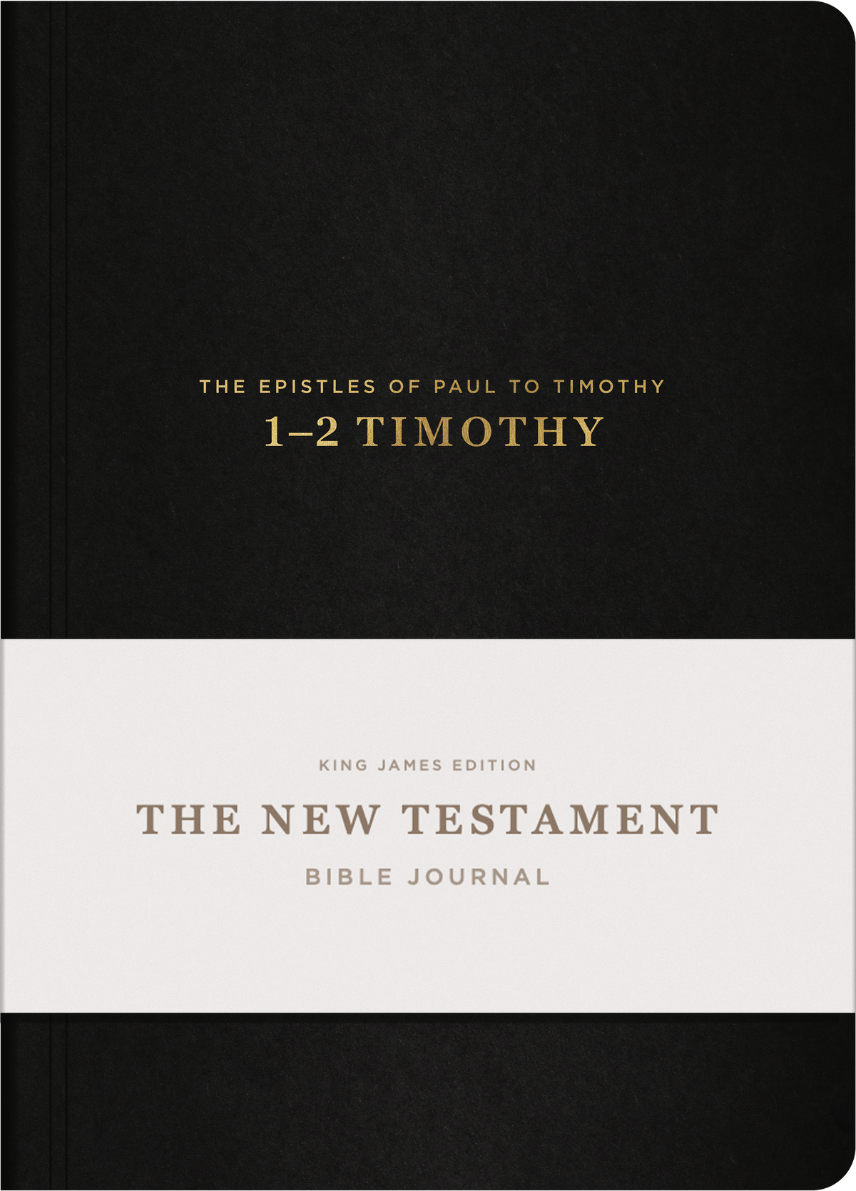 1–2 Timothy - New Testament Bible Journal