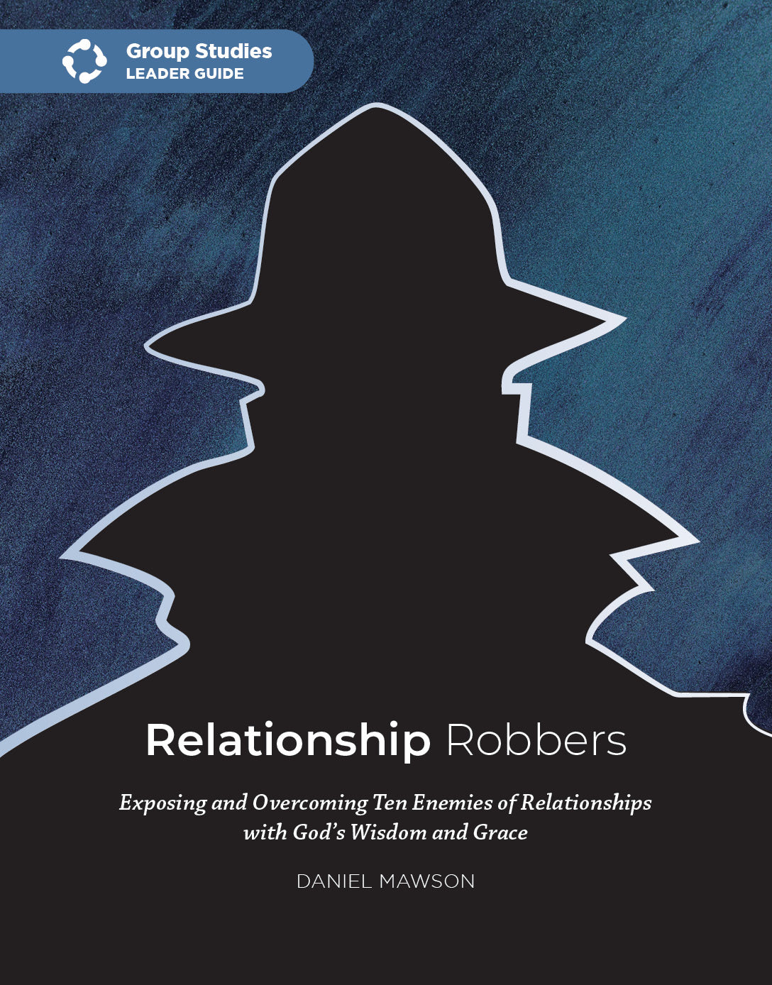 Relationship Robbers Leader Guide