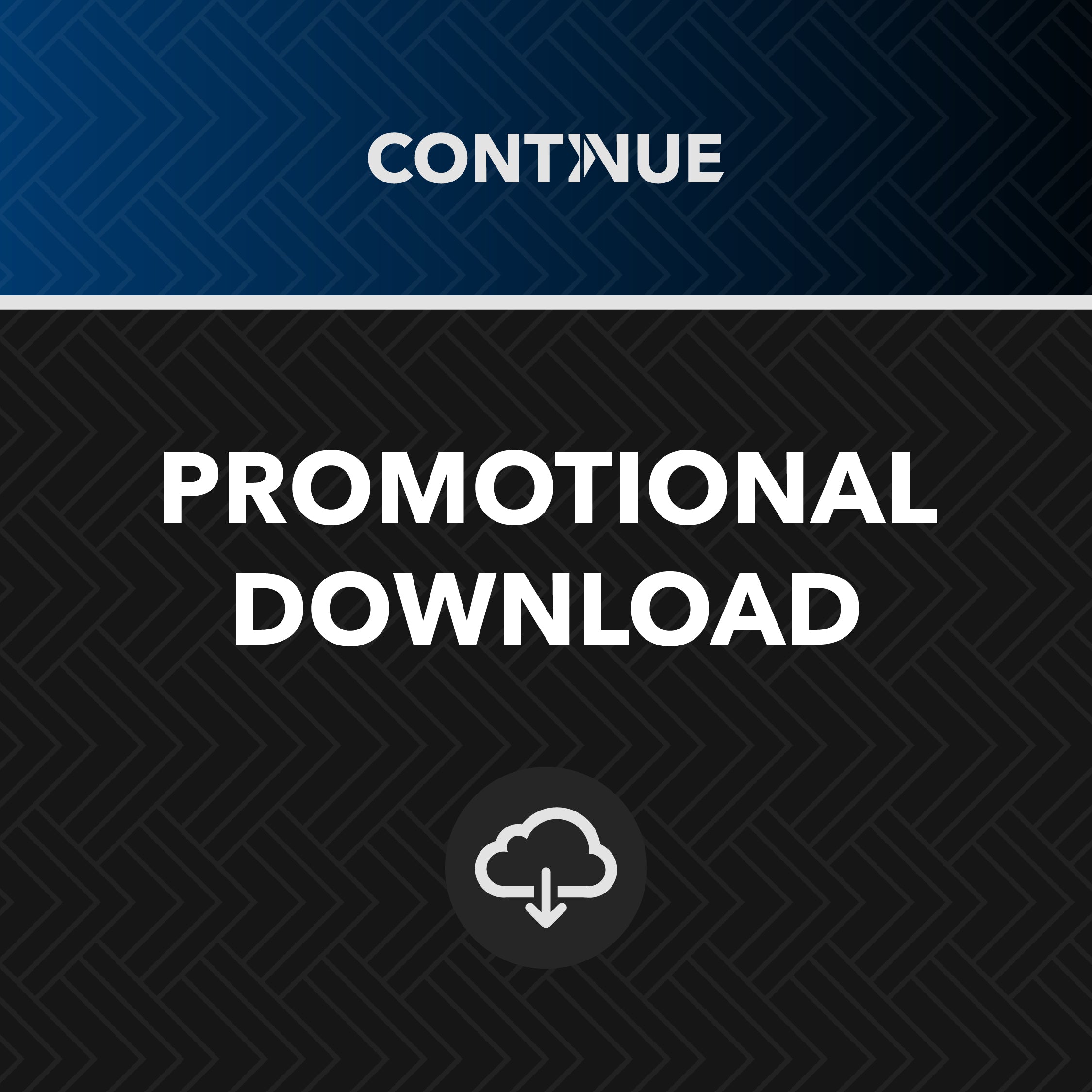 Continue Promotional Downloads