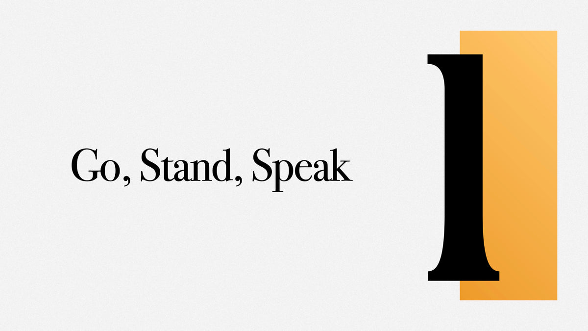 Go, Stand, Speak Media Download