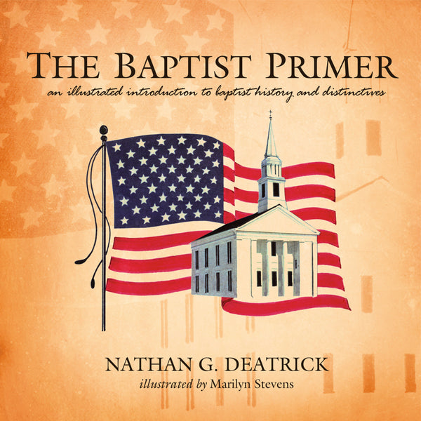 The Baptist Primer