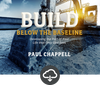 Build Below the Baseline Media Download