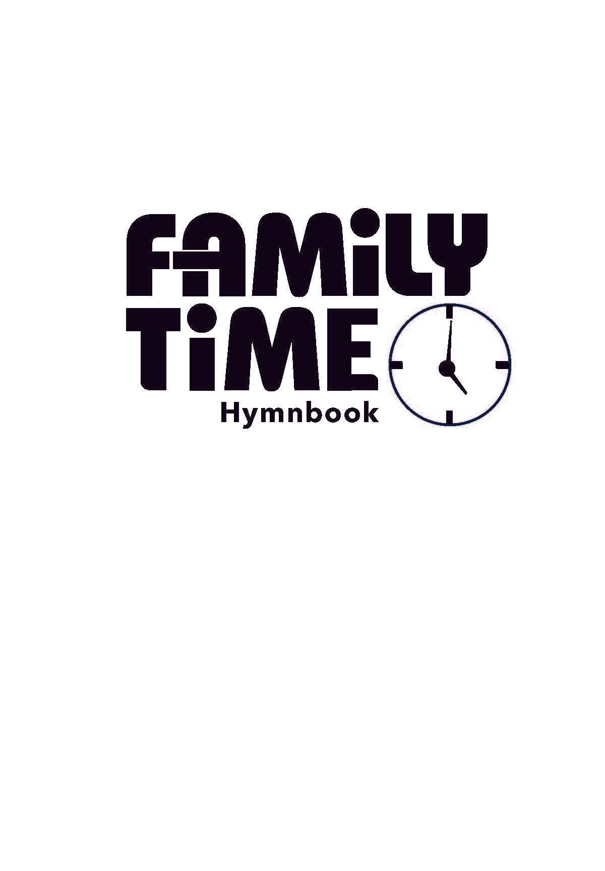 Family Time Hymnbook