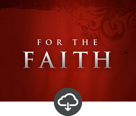 For the Faith Media Download
