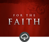 For the Faith Media Download