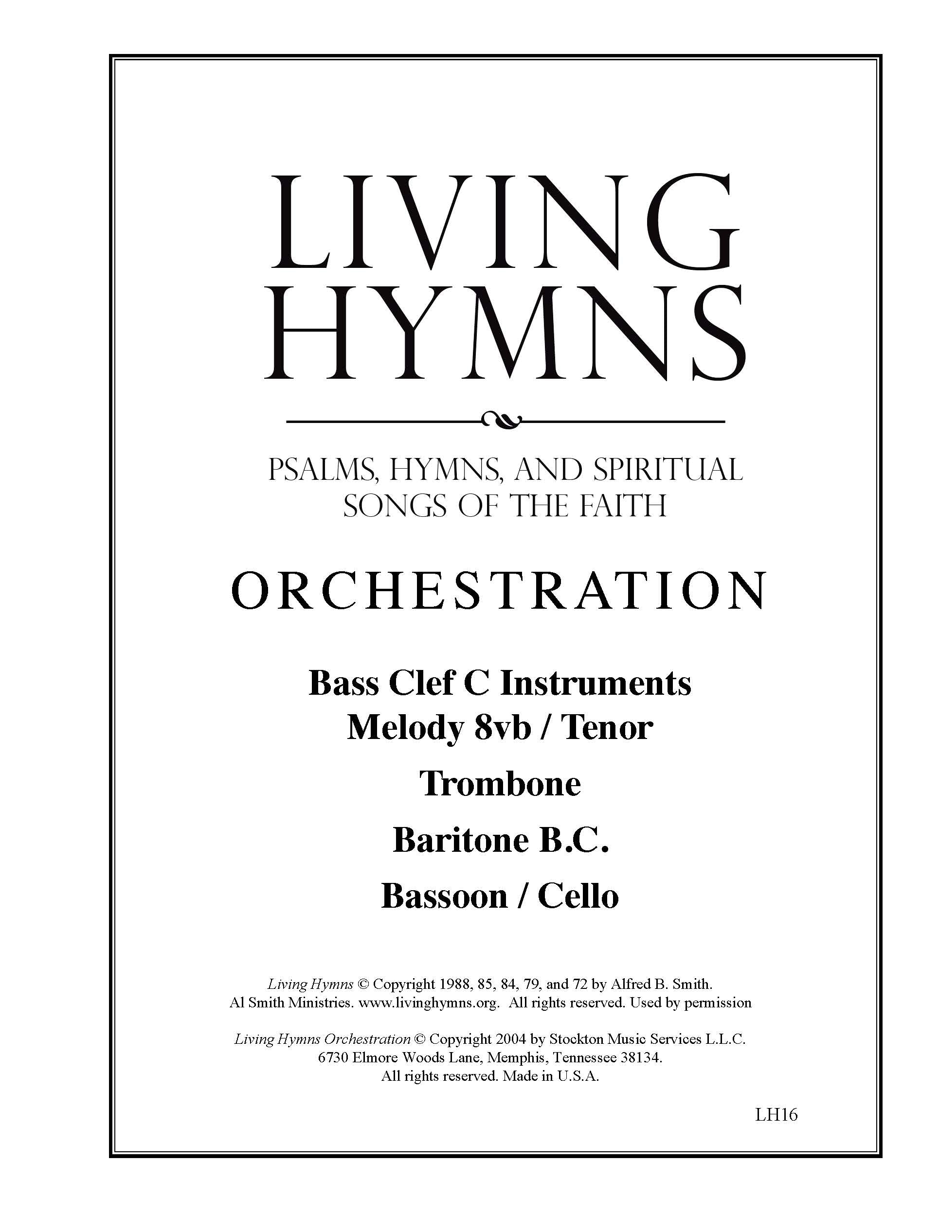 Living Hymns Orchestration: LH16 C (Trombone/Baritone B.C., Cello)