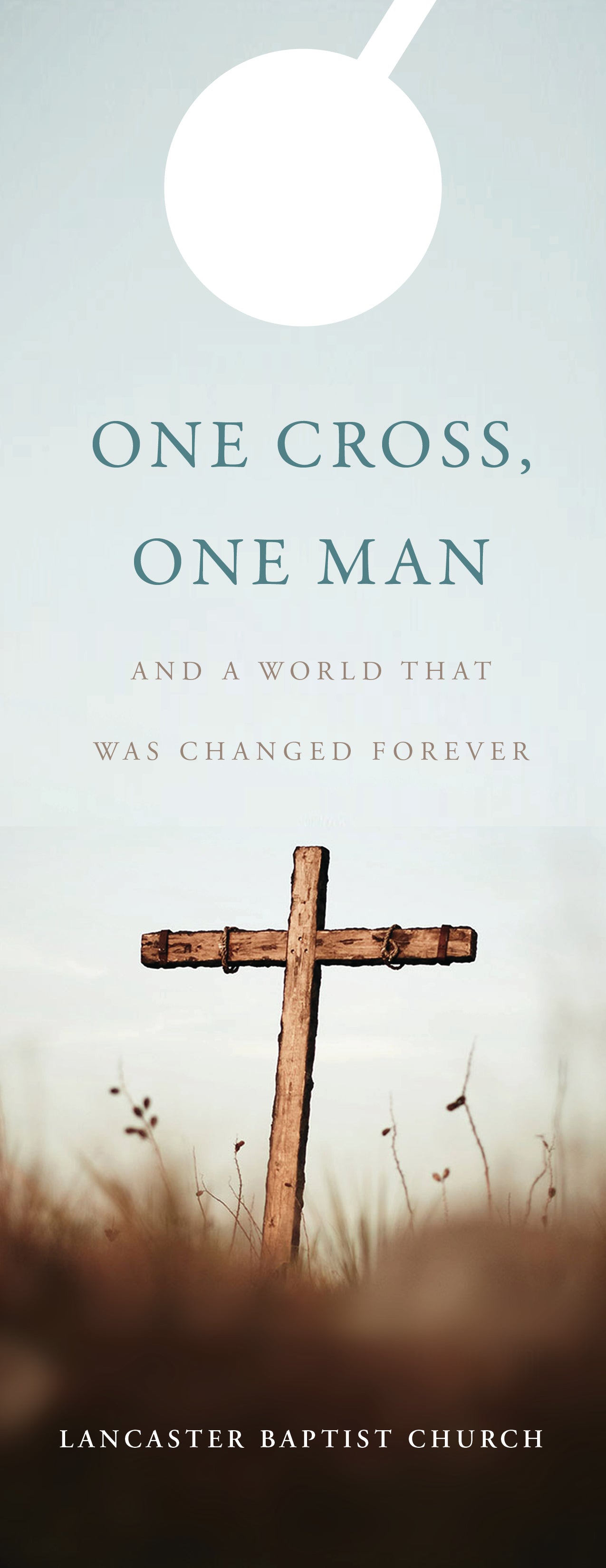 One Cross, One Man—Door Hanger