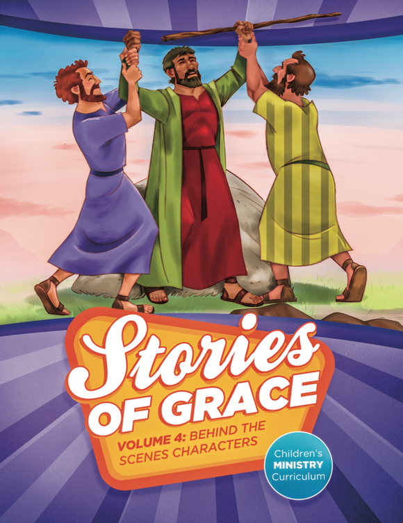 Stories of Grace: Behind the Scenes Characters Teacher Edition
