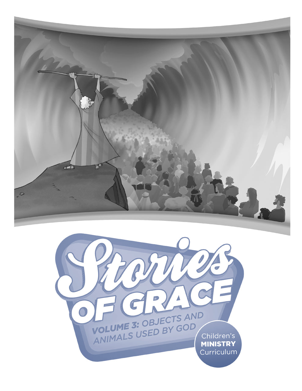 Stories of Grace: Objects & Animals Used by God Teacher Edition Download