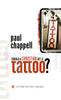Should a Christian Get a Tattoo?